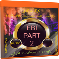 EBI_2-ریتم ترانه های ابی pa 300  قسمت دوم